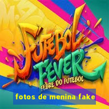 fotos de menina fake